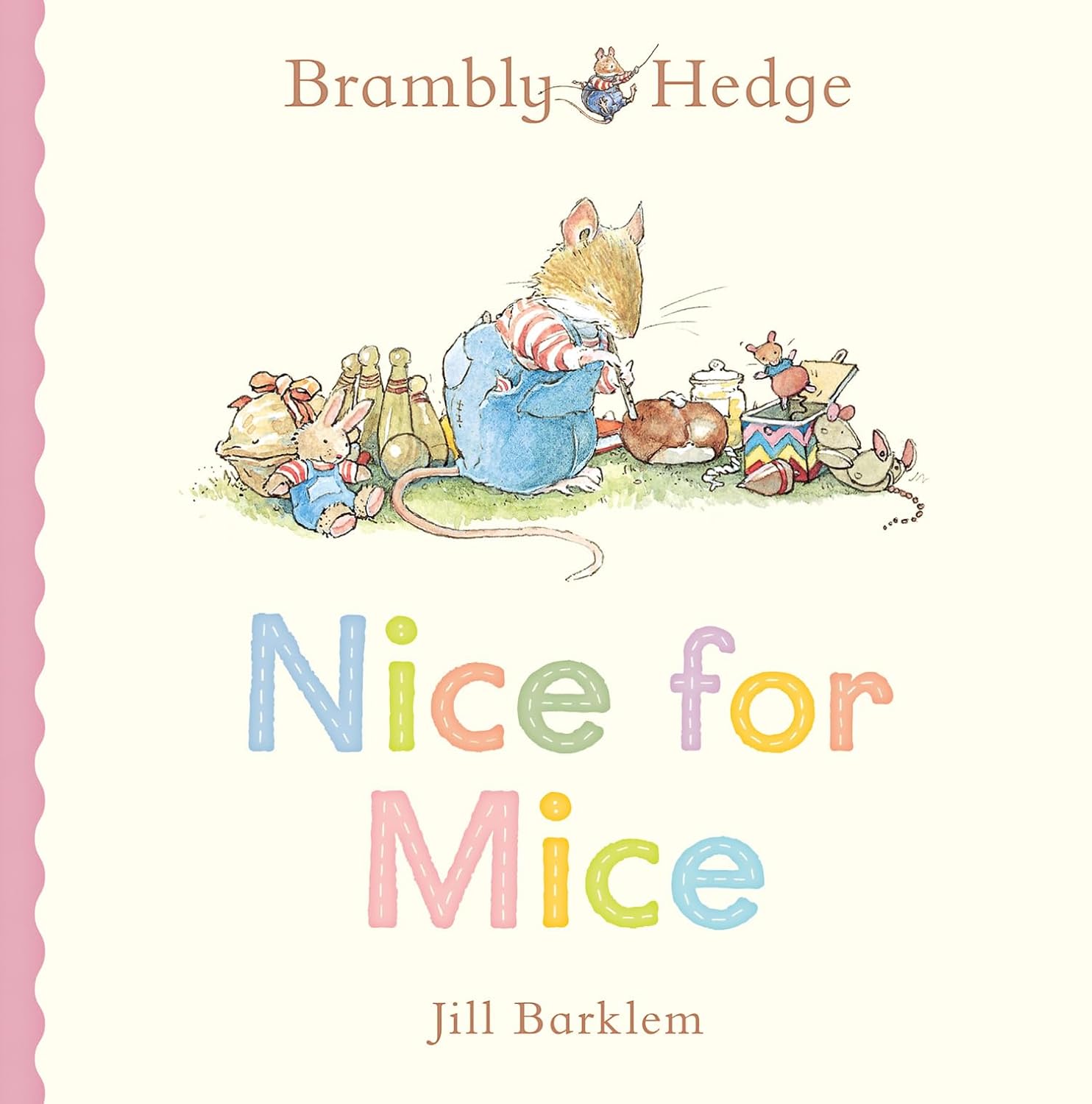 Brambly Hedge: Nice for Mice