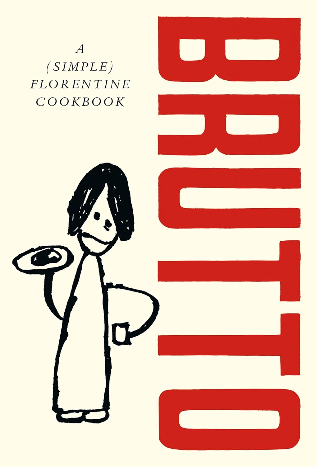 Brutto: A (simple) Florentine cookbook