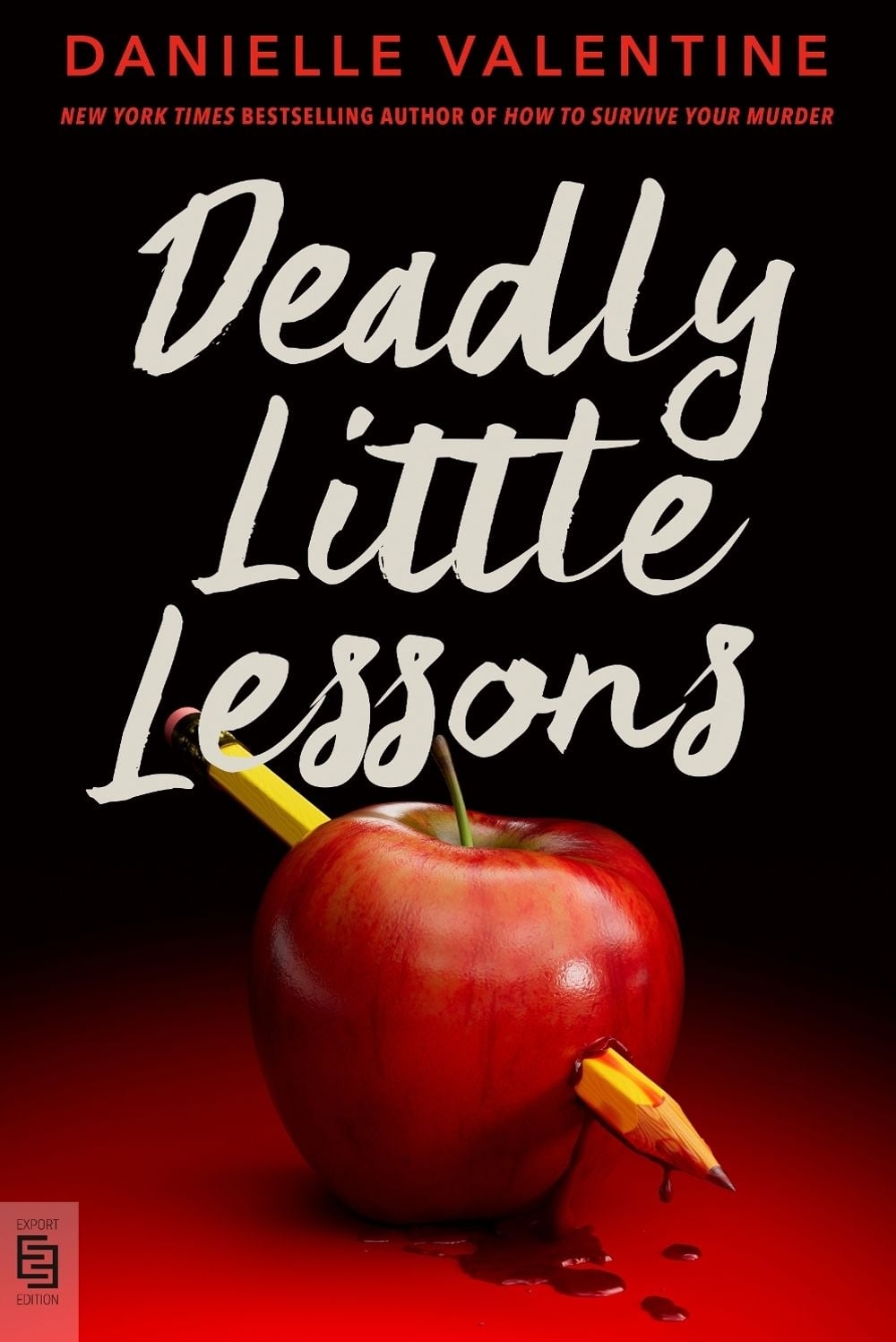 Deadly Little Lessons