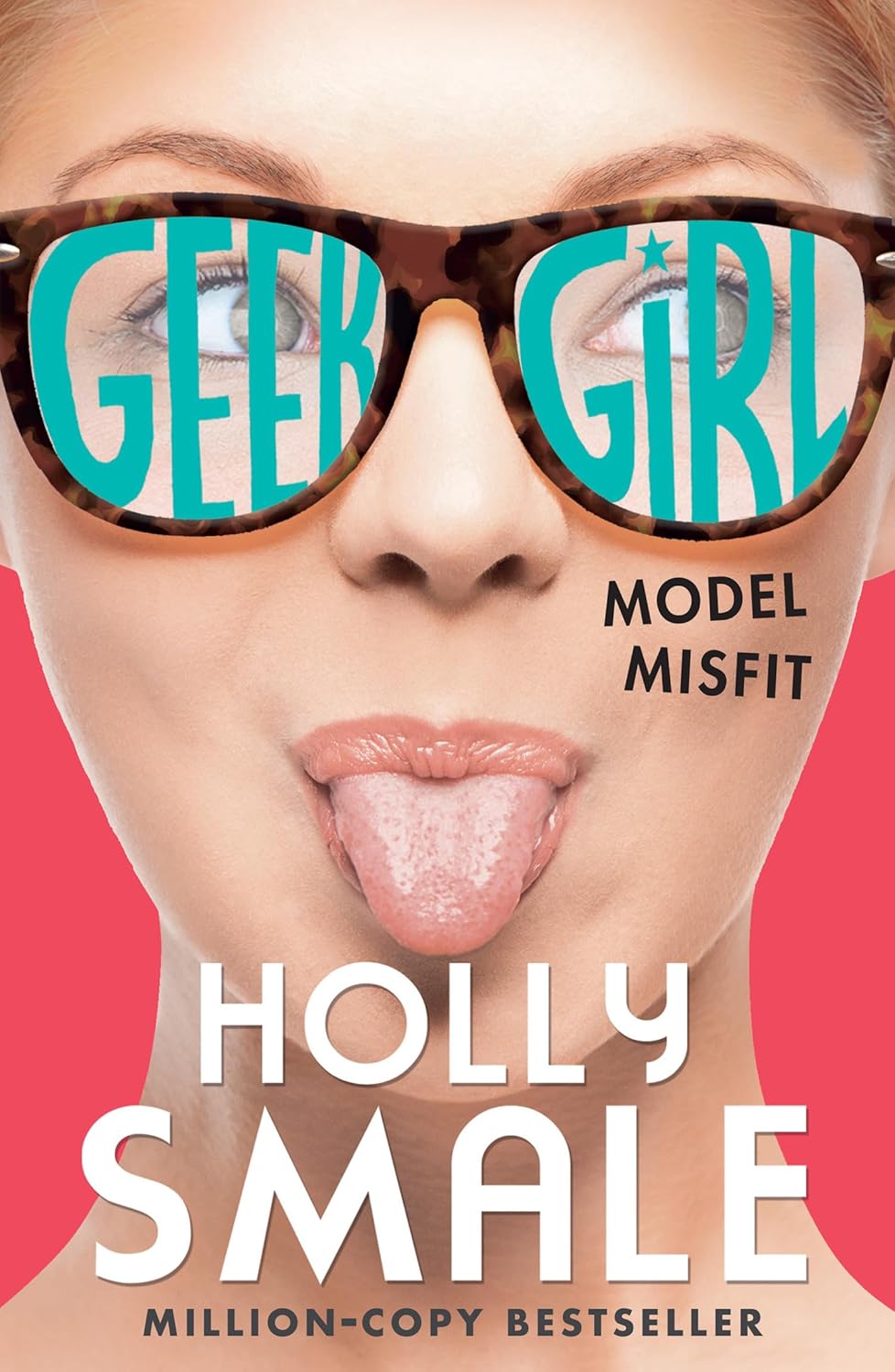Geek Girl Book 2: Model Misfit