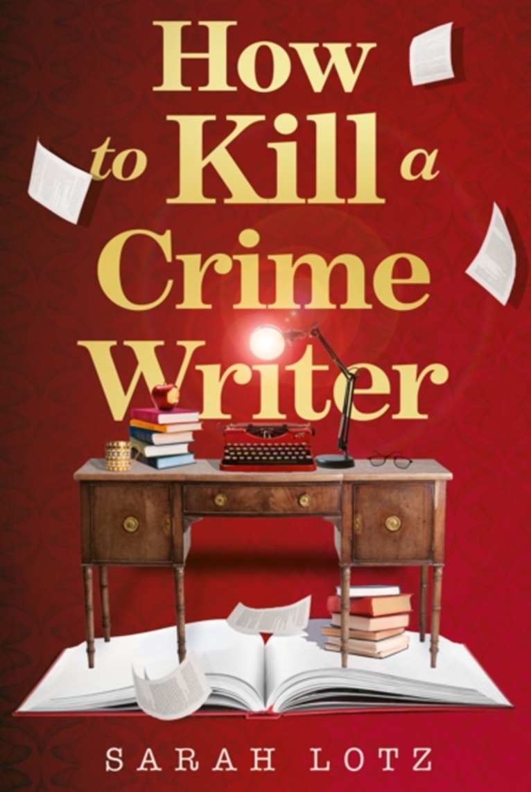 How to Kill a Crime Writer