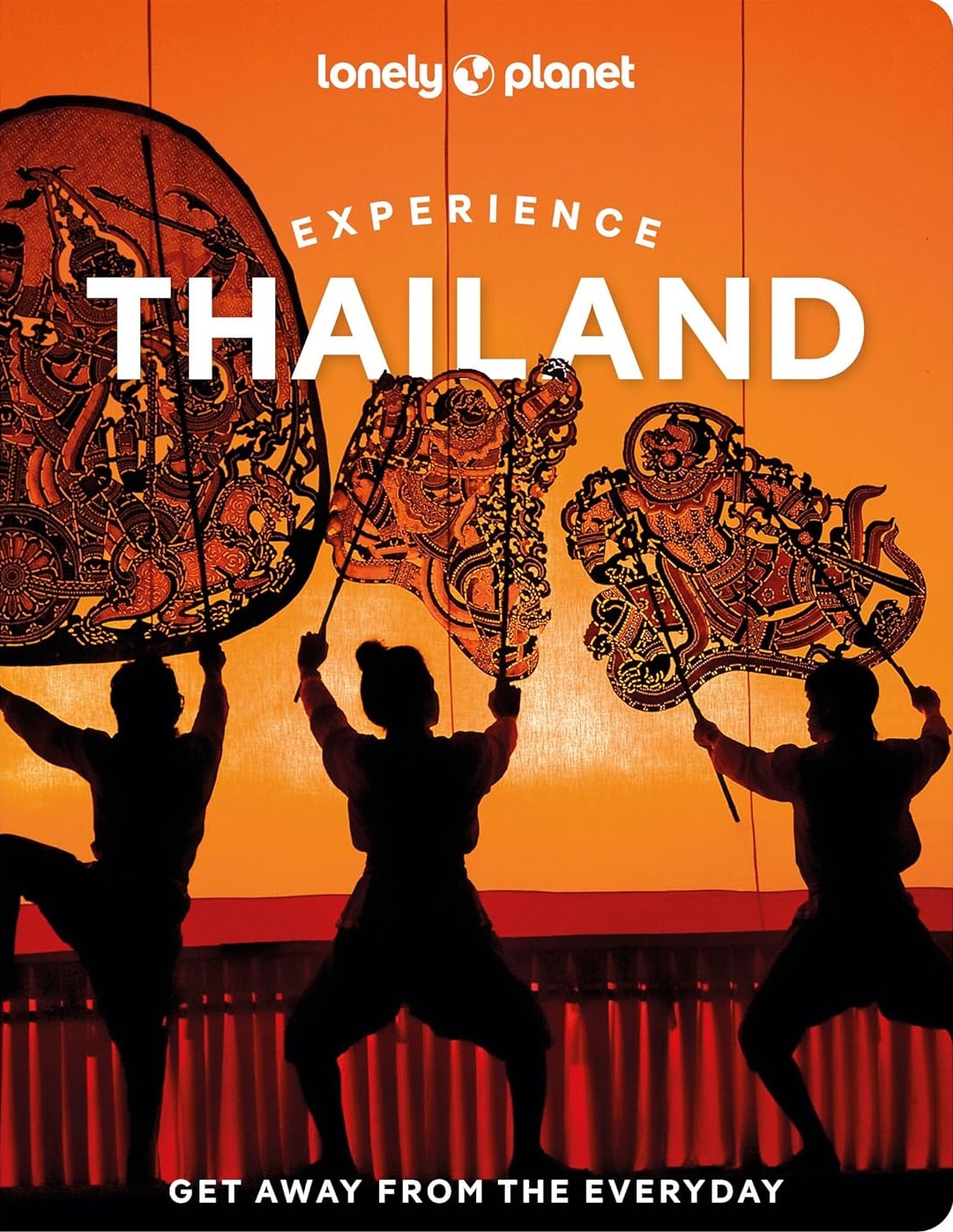 Lonely Planet: Experience Thailand
