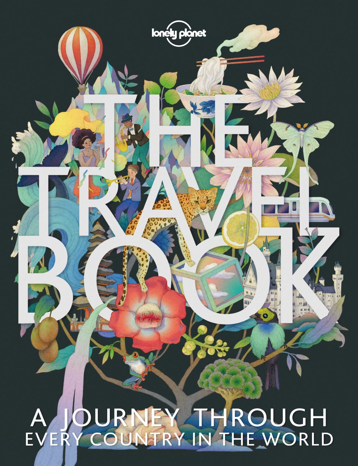 Lonely Planet: The Travel Book