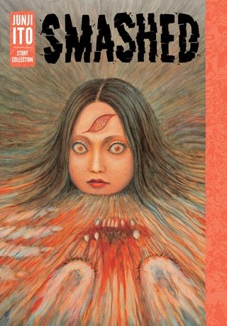 Smashed Junji Ito Story Collection