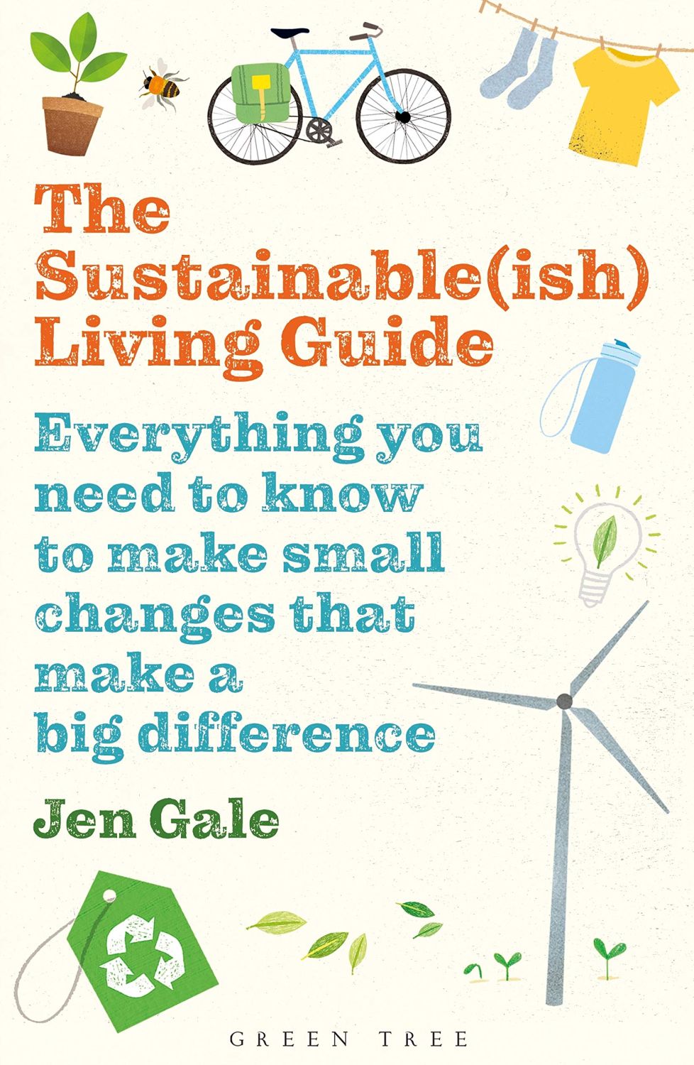 The Sustainable(ish) Living Guide
