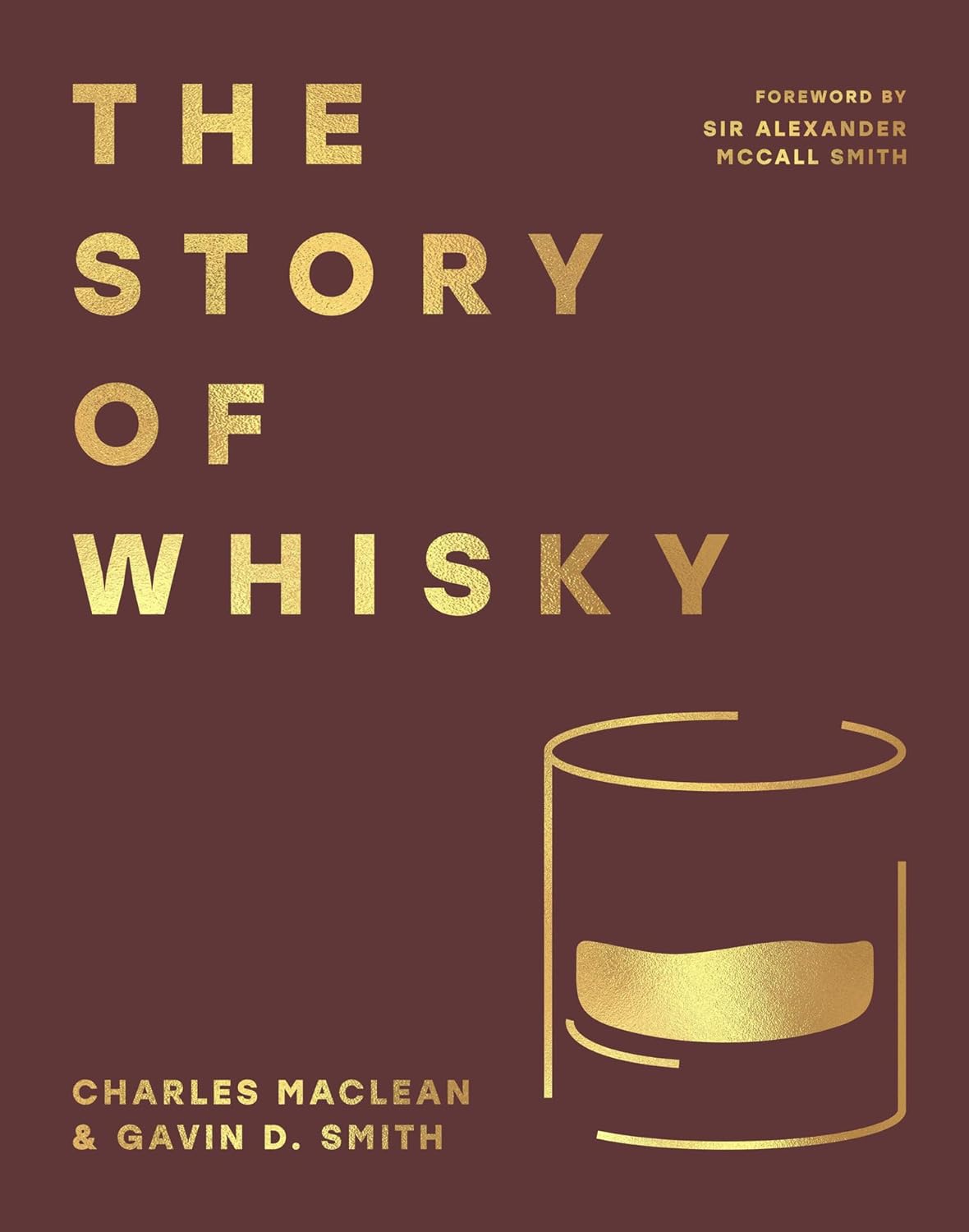 The Story of Whisky