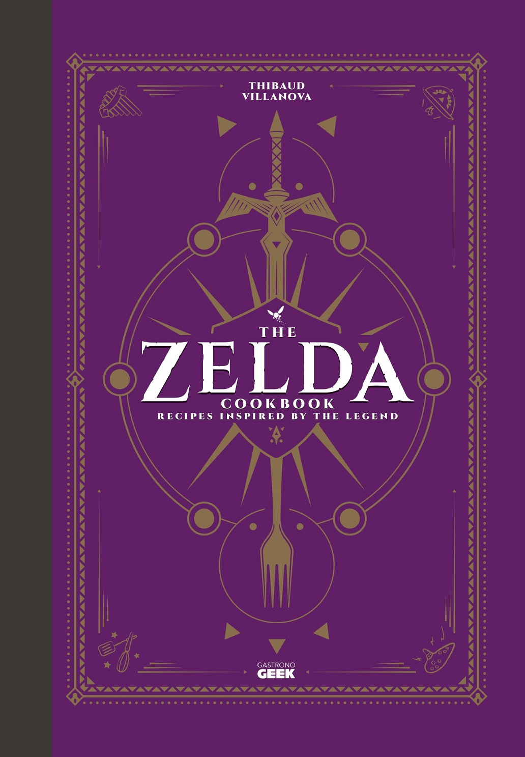 The Unofficial Zelda Cookbook