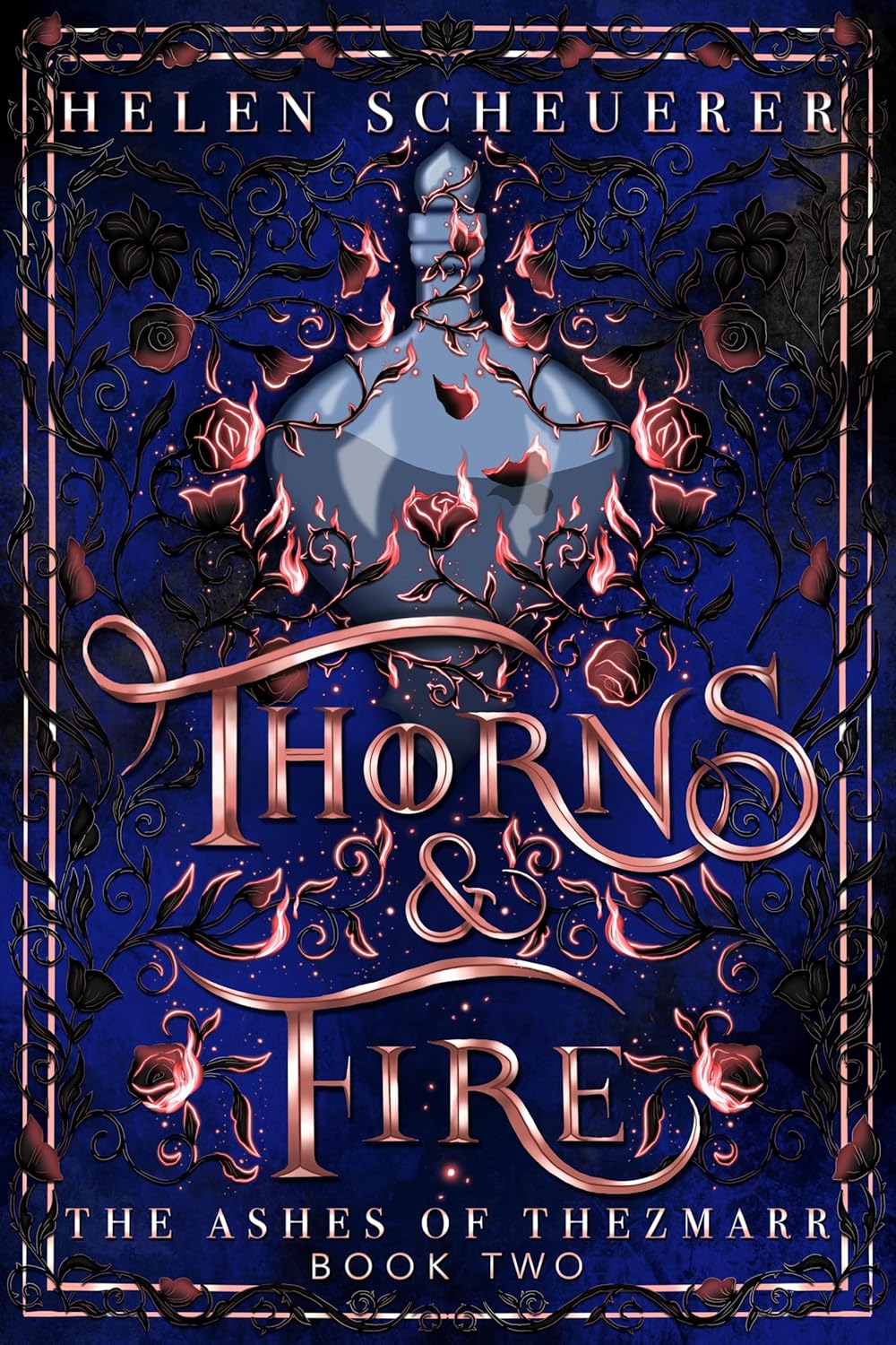Thorns & Fire