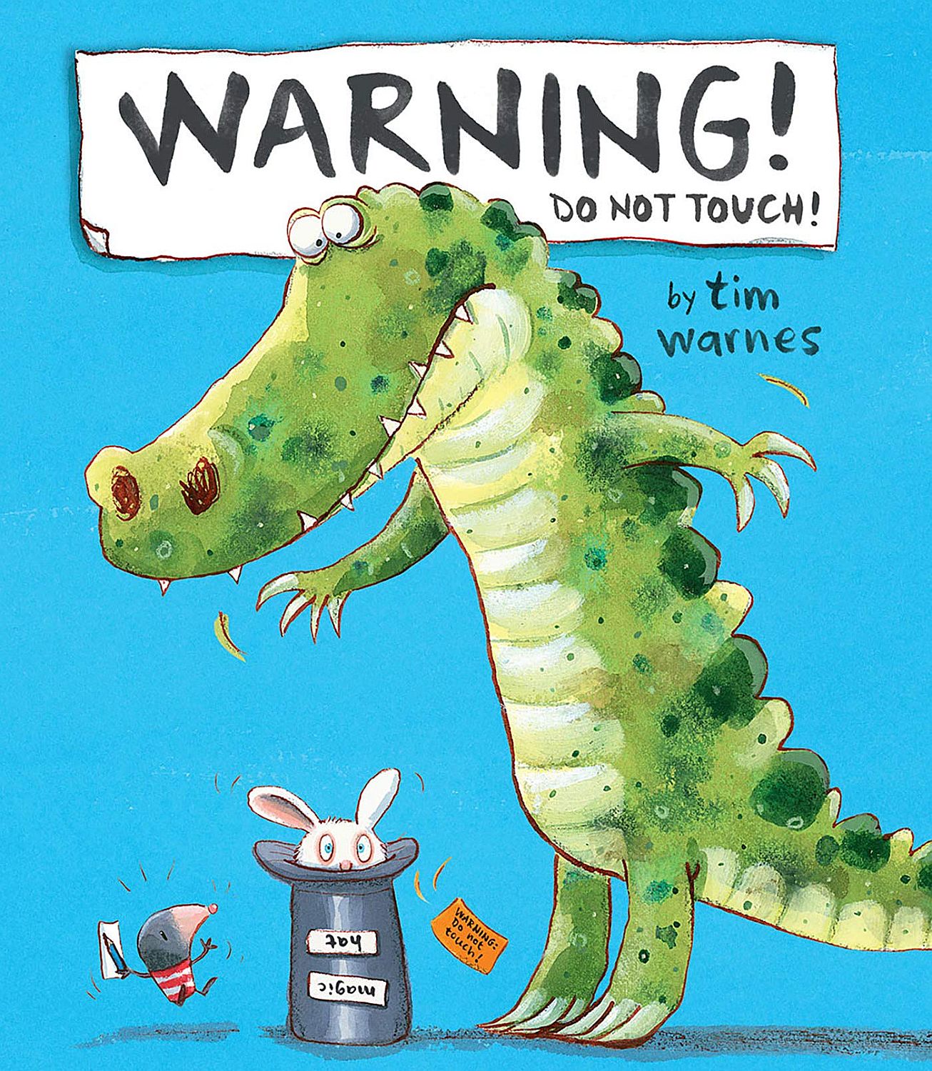 Warning! Do Not Touch!