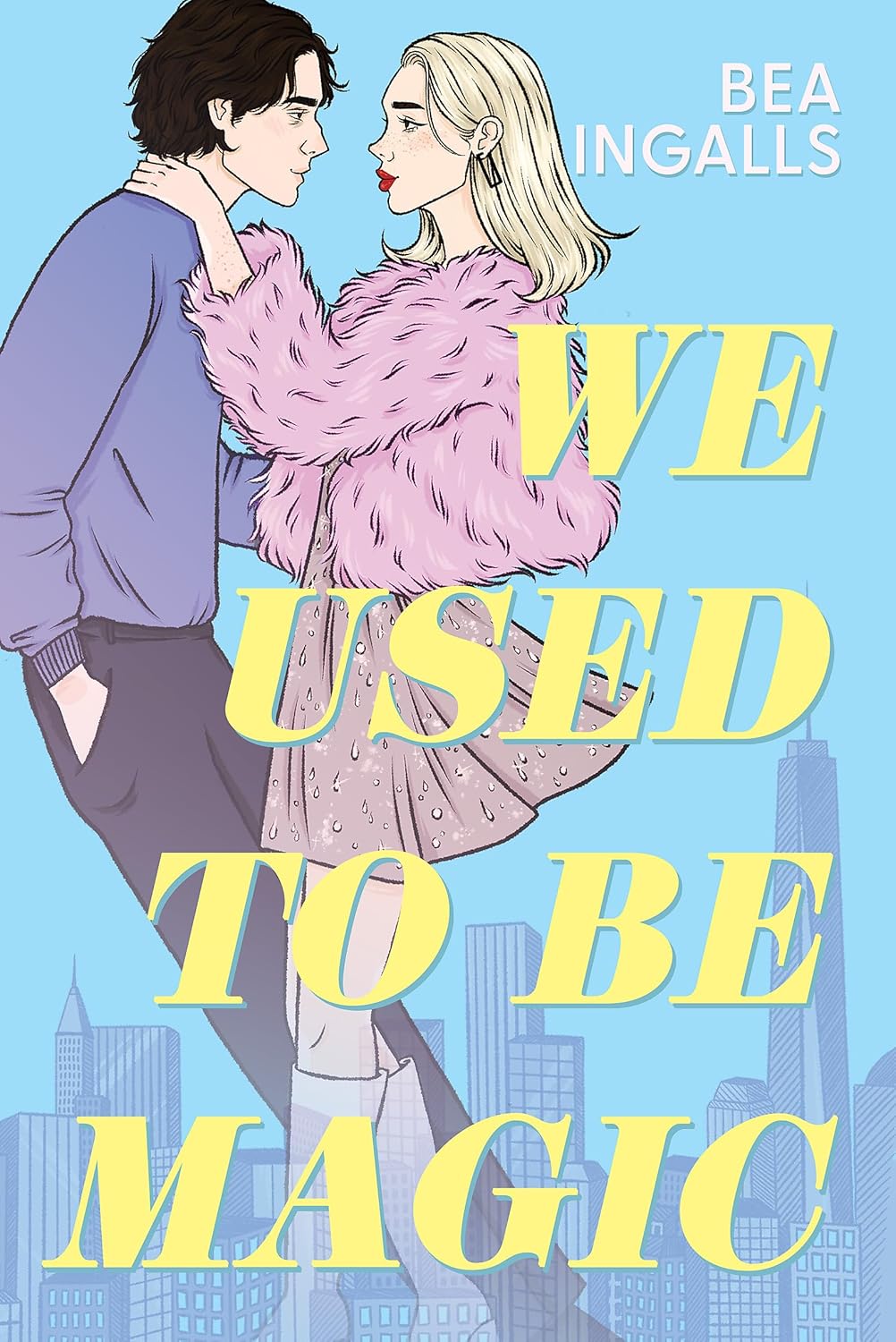 We Used To Be Magic